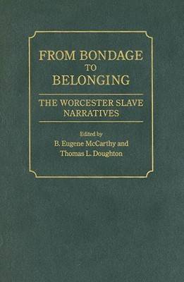 From Bondage to Belonging