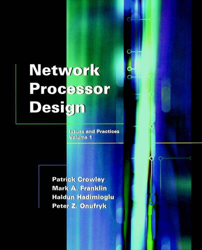 Network Processor Design