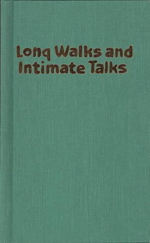 Long Walks and Intimate Talks