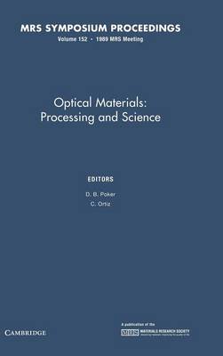 Optical Materials: Processing and Science: Volume 152