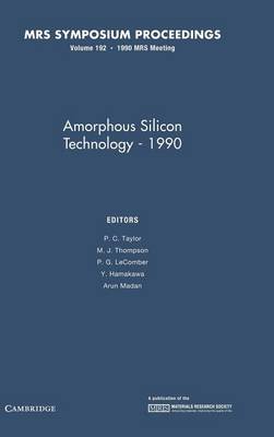 Amorphous Silicon Technology 1990: Volume 192