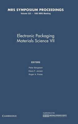 Electronic Packaging Materials Science VII: Volume 323