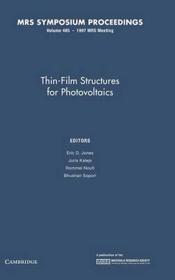 Thin Film Structures for Photovoltaics: Volume 485