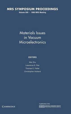 Materials Issues in Vacuum Microelectronics