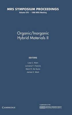 Organic/Inorganic Hybrid Materials II: Volume 576