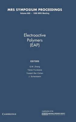 Electroactive Polymers (EAP): Volume 600
