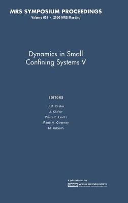 Dynamics in Small Confining Systems V: Volume 651