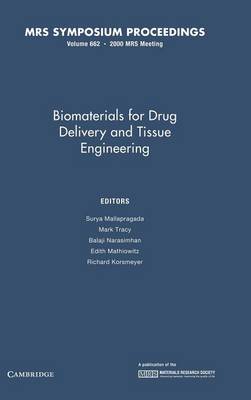 Biomaterials for Drug Delivery and Tissue Engineering: Volume 662
