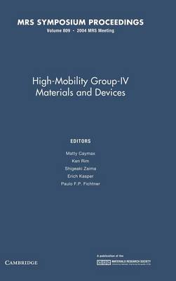 High-mobility Group IV Materials and Devices: Volume 809
