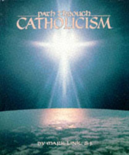 Path Through Catholicism