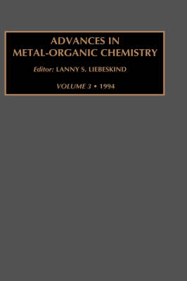 Advances in Metal-Organic Chemistry Volume 3
