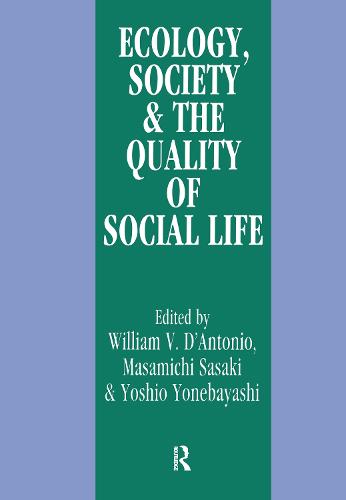 Ecology, World Resources and the Quality of Social Life