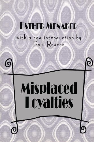Misplaced Loyalties