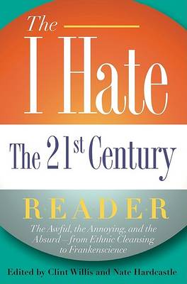 The I Hate the 21st Century Reader