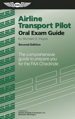 Airline Transport Pilot Oral Exam Guide (Kindle)