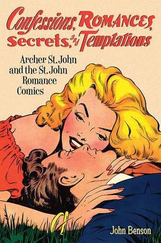 Confessions, Romances, Secrets And Temptations