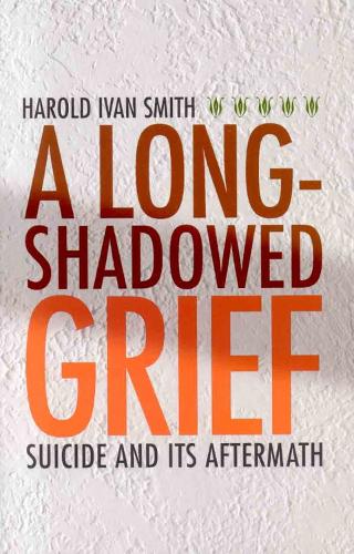 A Long-Shadowed Grief