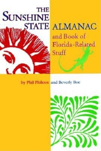 Sunshine State Almanac and Book of Florida-Related Stuff