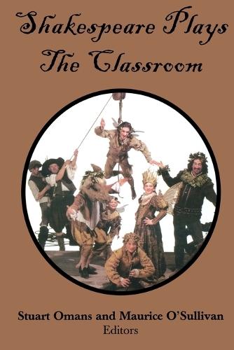 Shakespeare Plays the Classroom