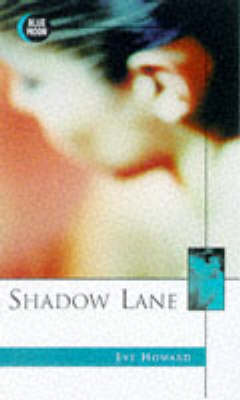 Shadow Lane: Pt. 1