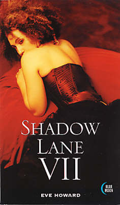 Shadow Lane: Pt.7