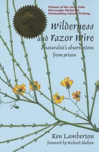 Wilderness and Razor Wire