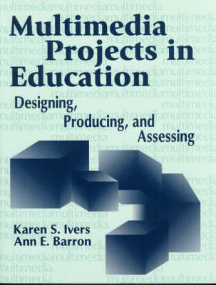 Multimedia Projects in Education
