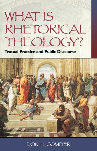 What is Rhetorical Theology?