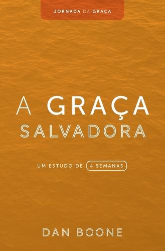 A Graça Salvadora
