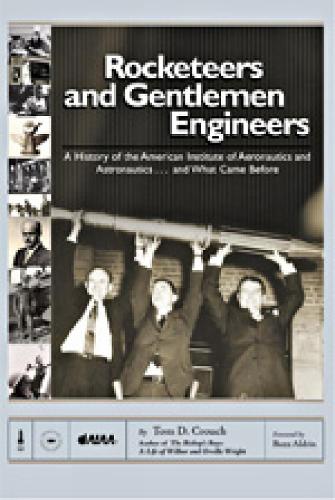 Rocketeers and Gentlemen Engineers