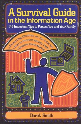 A Survival Guide in the Information Age