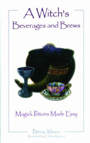 A Witch's Beverages and Brews