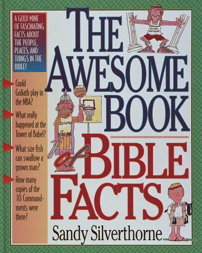The Awesome Book of Bible Facts