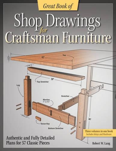 Great Book of Shop Drawings for Craftsman Furniture