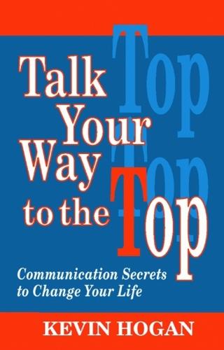 Talk Your Way to the Top