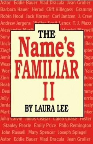 Name's Familiar II, The