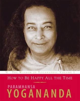 The Wisdom of Yogananda