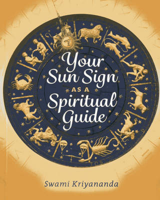 Your Sun Sign as a Spiritual Guide