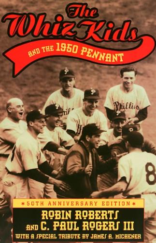 The Whiz Kids and the 1950 Pennant
