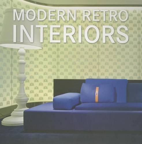 Modern Retro Interiors
