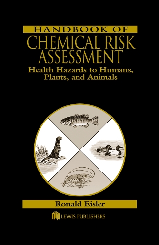 Handbook of Chemical Risk Assessment