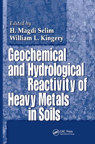 Geochemical and Hydrological Reactivity of Heavy Metals in Soils