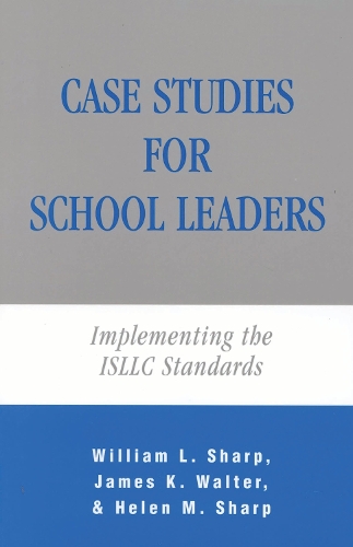 Case Studies for School Leaders