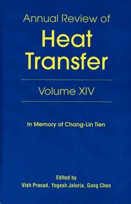 Annual Review of Heat Transfer Volume XIV