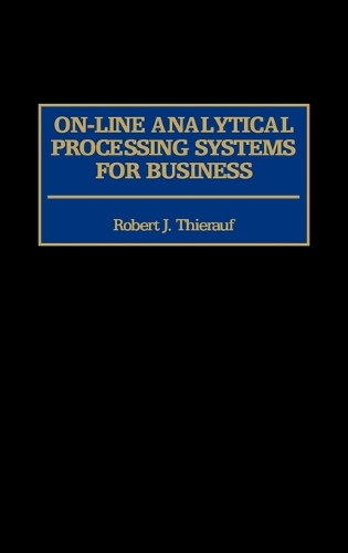 On-line Analytical Processing Systems for Business