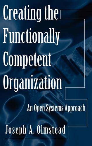 Creating the Functionally Competent Organization