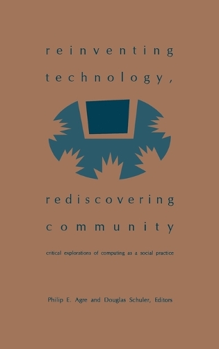 Reinventing Technology, Rediscovering Community