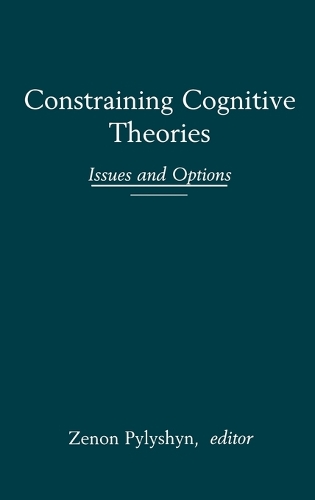 Constraining Cognitive Theories