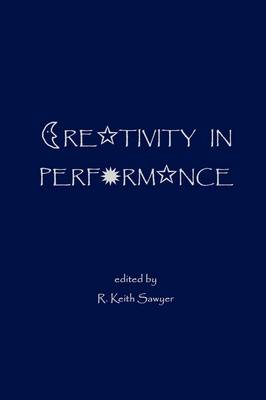 Creativity in Performance