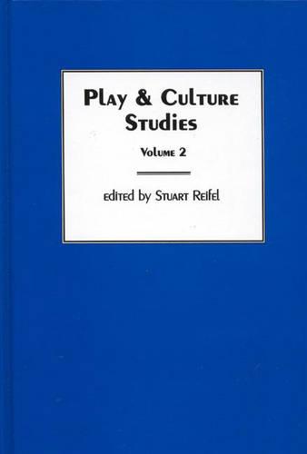 Play & Culture Studies, Volume 2